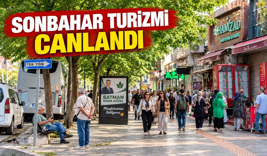 SONBAHAR TURİZMİ CANLANDI