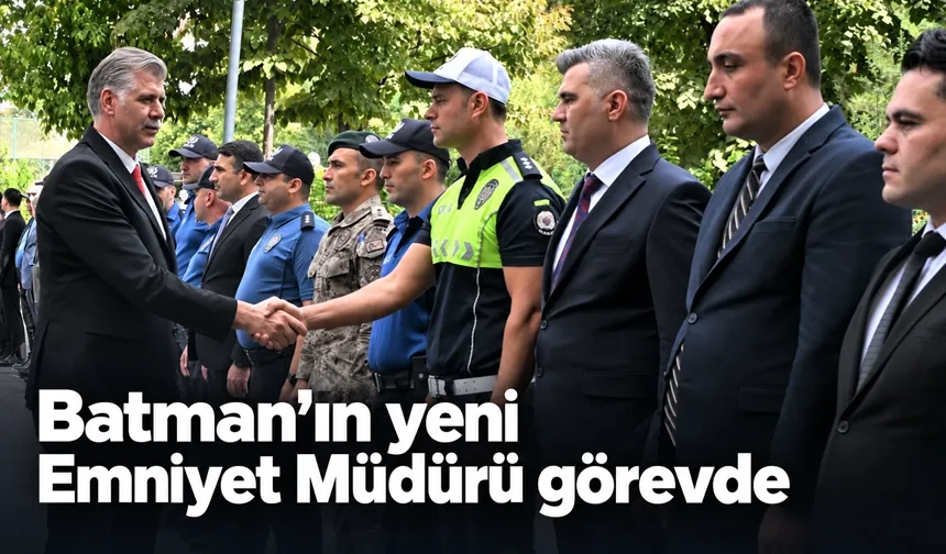 Batman’ın yeni Emniyet Müdürü görevde
