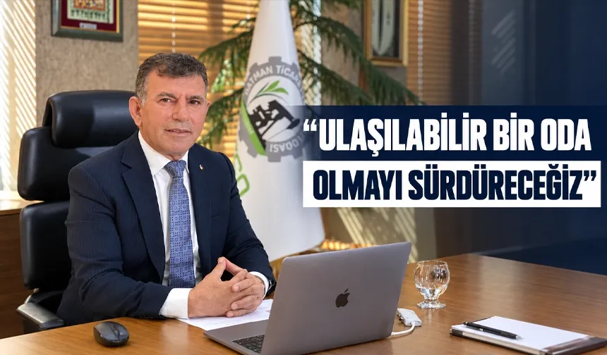 “Ulaşılabilir bir oda olmayı sürdüreceğiz”