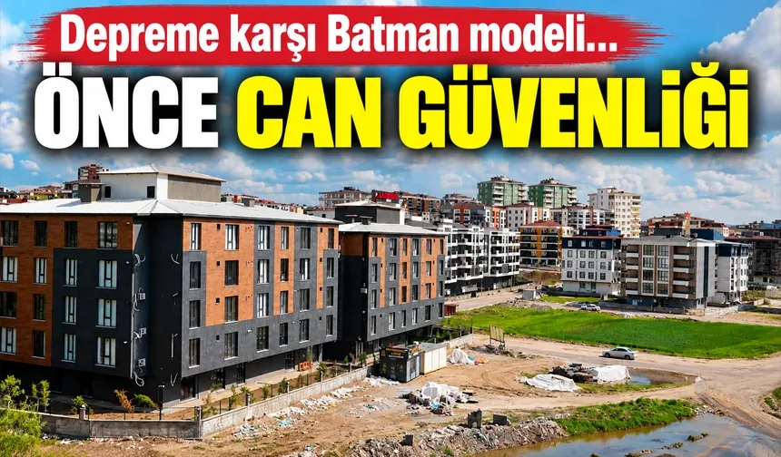 Depreme karşı Batman modeli…