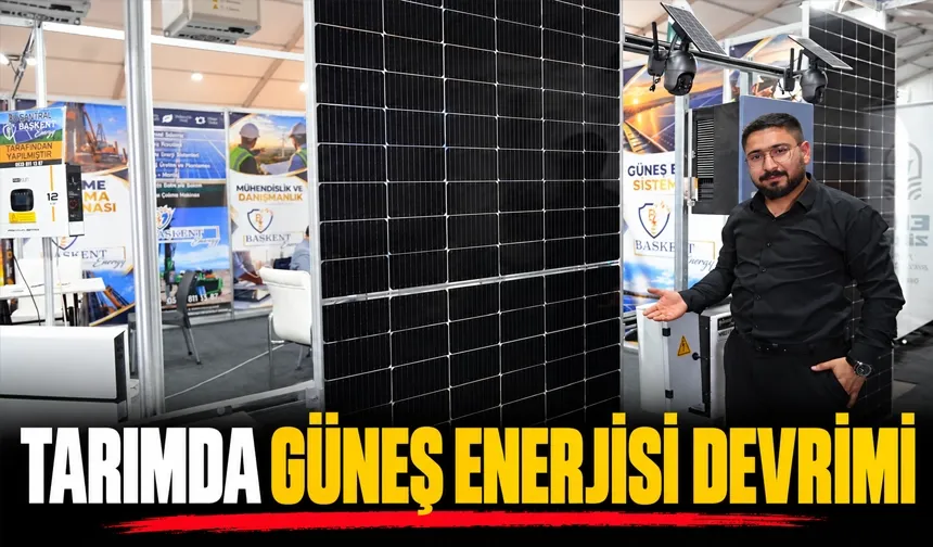 Tarlanın enerji sorunu, güneşle çözüldü