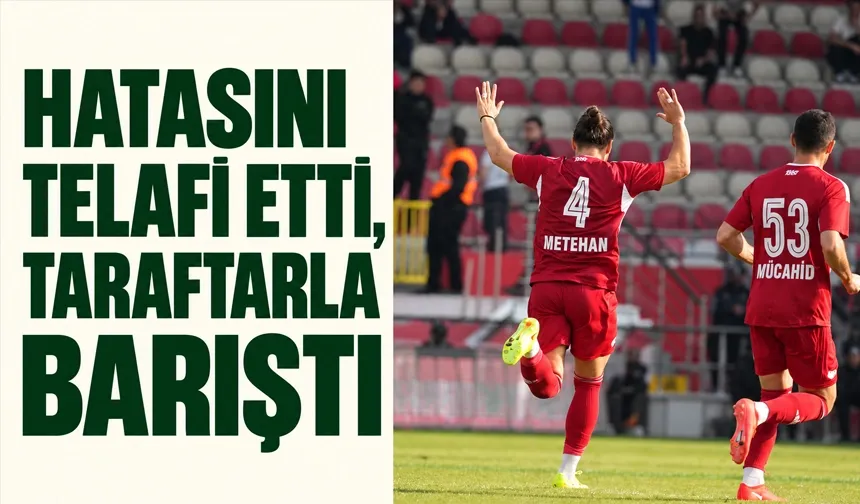HATASINI TELAFİ ETTİ, TARAFTARLA BARIŞTI
