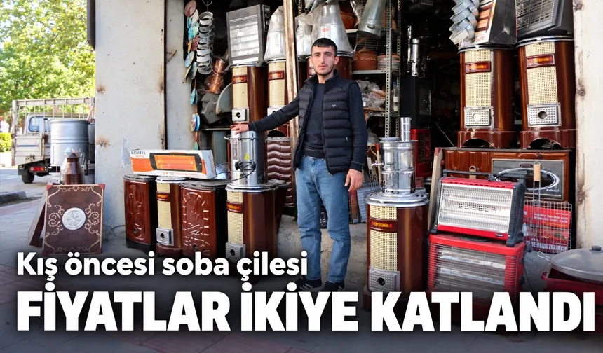 FİYATLAR İKİYE KATLANDI