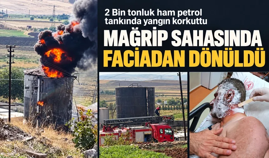 2 Bin tonluk ham petrol tankında yangın korkuttu