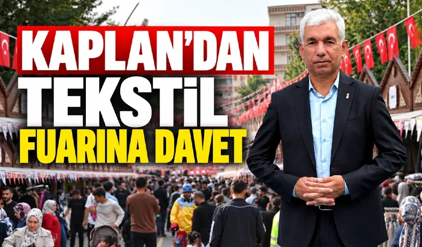 Kaplan’dan tekstil fuarına davet